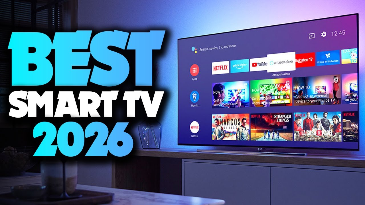 Best Smart TVs 2026 - The Only 5 You Should Consider Today