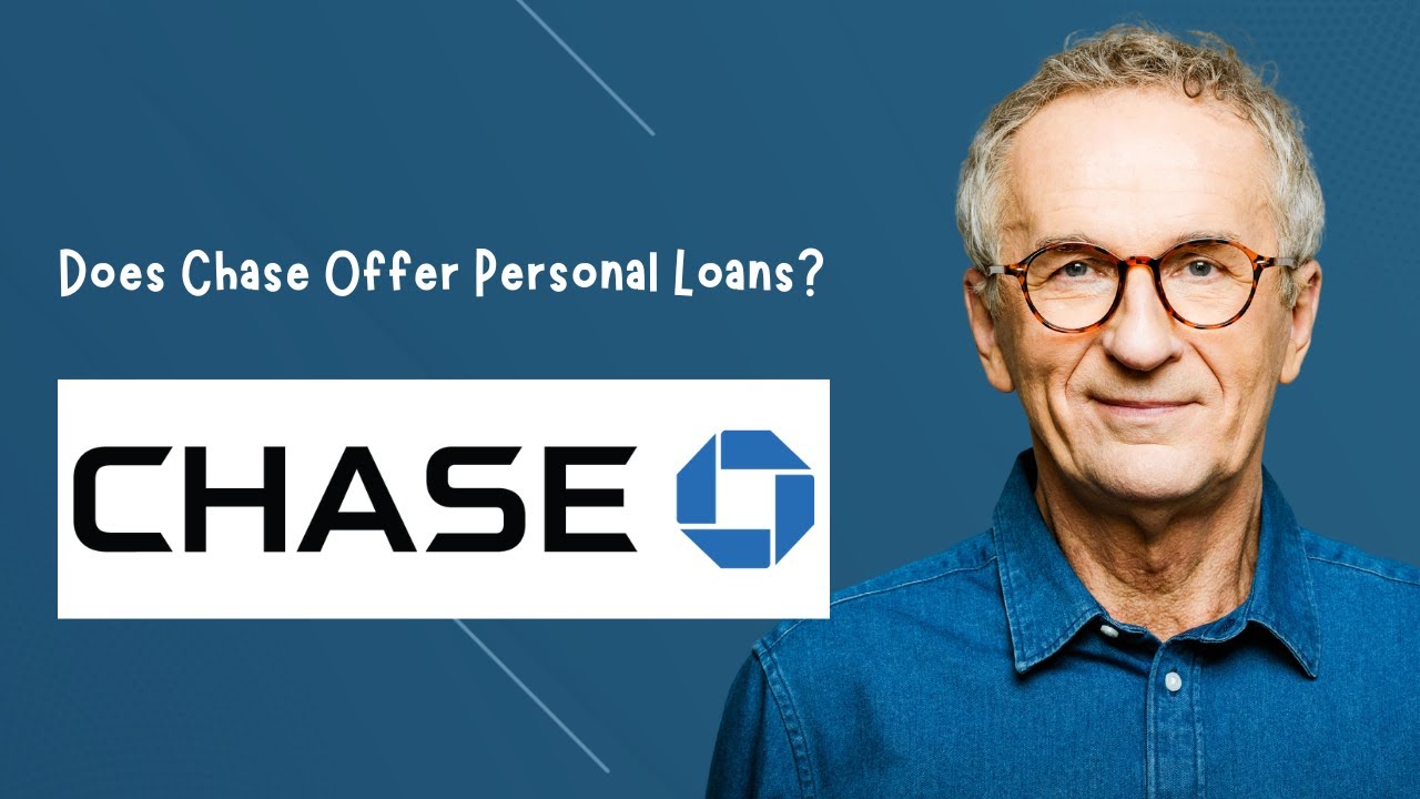 Does Chase Offer Personal Loans? Exploring Your Borrowing Options on Chase Personal Loan