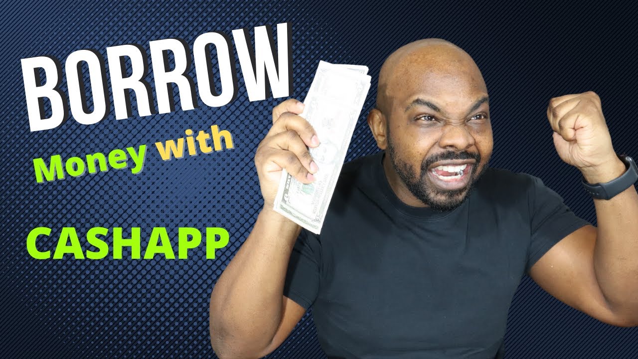 How To Borrow Money From Cashapp | Cash App Loan