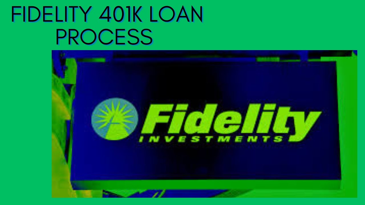 Fidelity 401(k) Loan Process