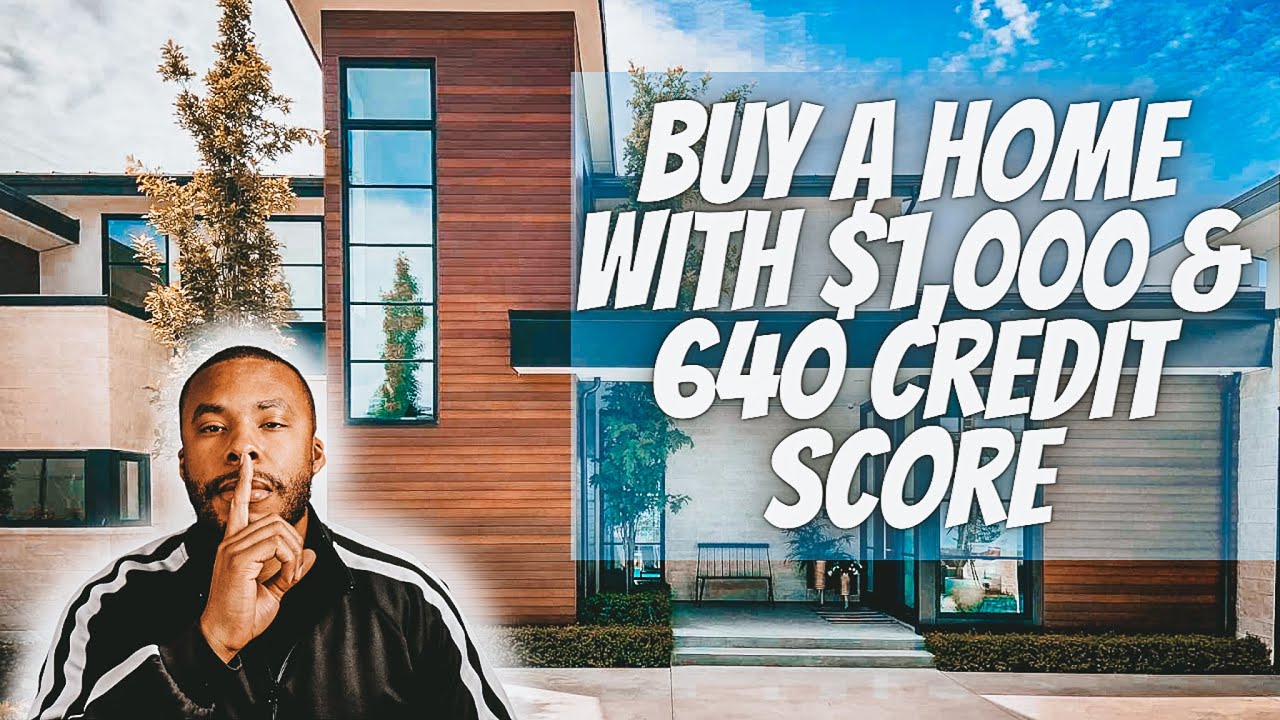 Buy A Home With $1,000 & 640 Credit Score | Buy Real Estate With No Money