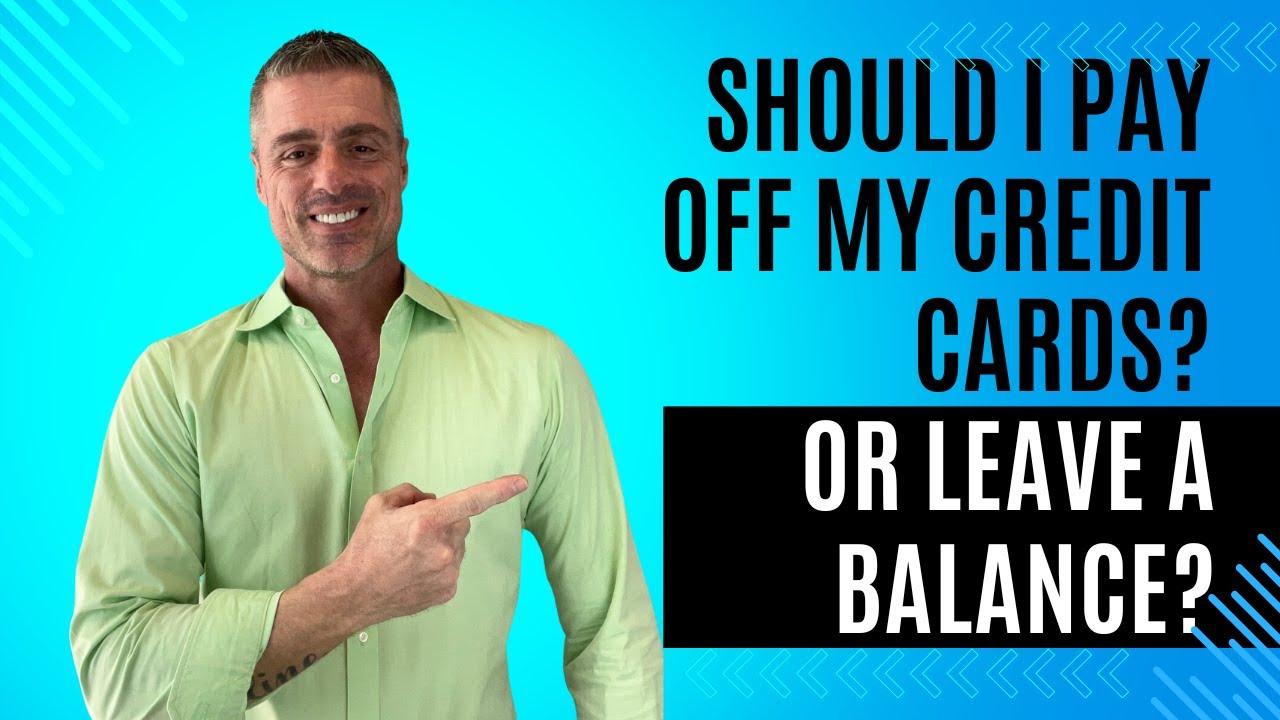 Should I pay off my credit card in full or leave a small balance??