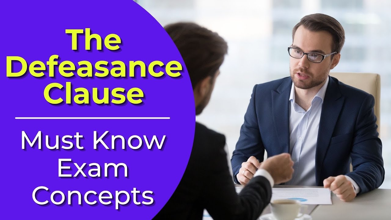 Defeasance Clause: What is it? Real estate license exam questions.