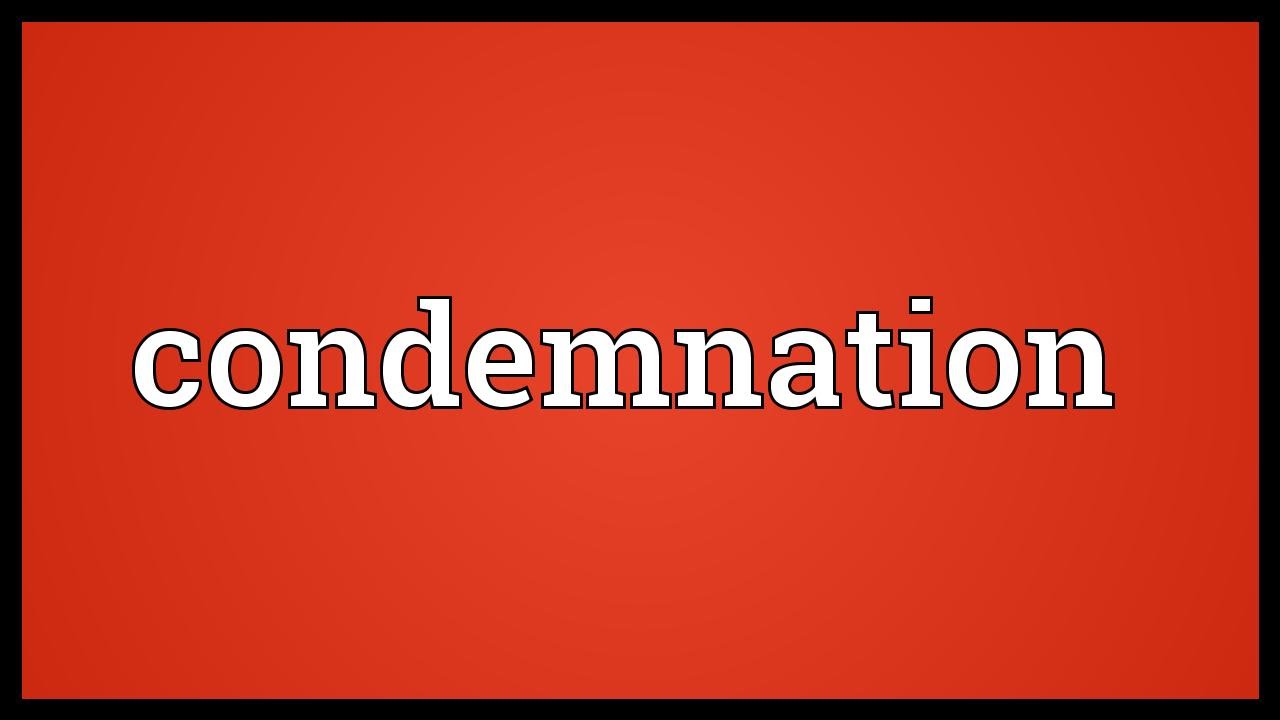 Condemnation Meaning