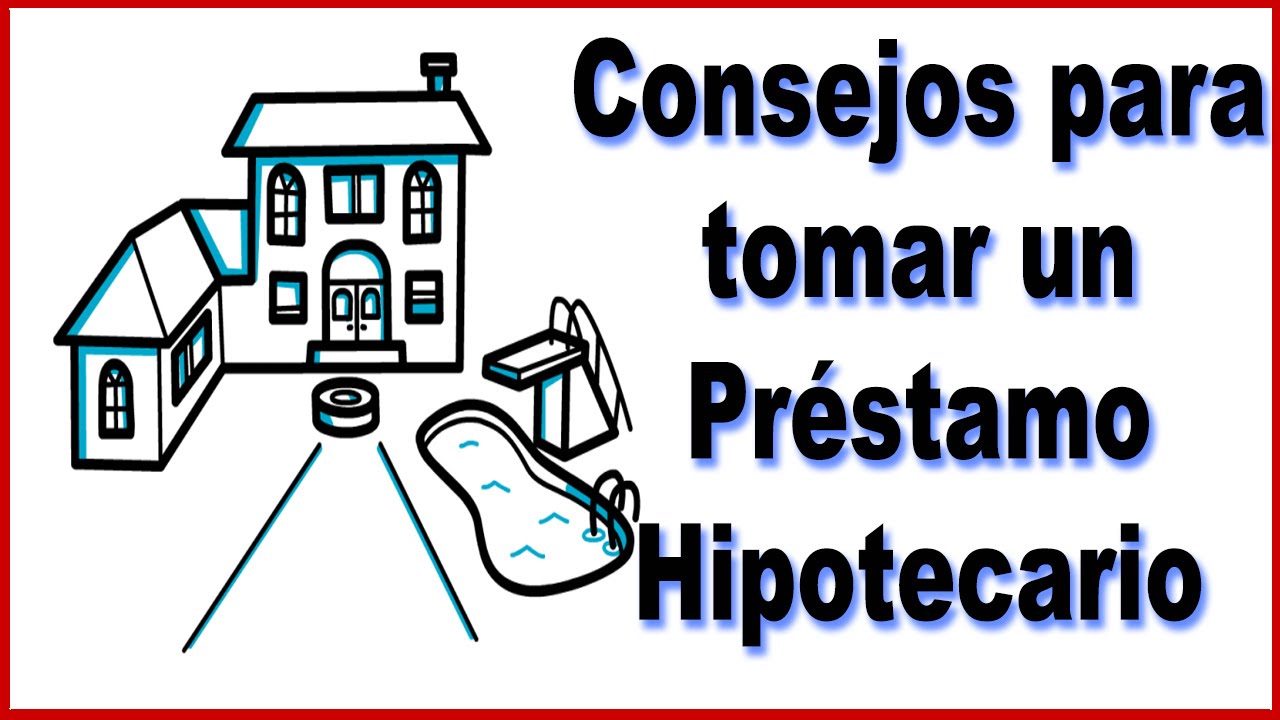 Préstamo Hipotecario | Qué tener en cuenta para tomar una hipoteca