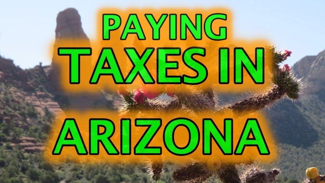 Paying Taxes in Arizona 2020