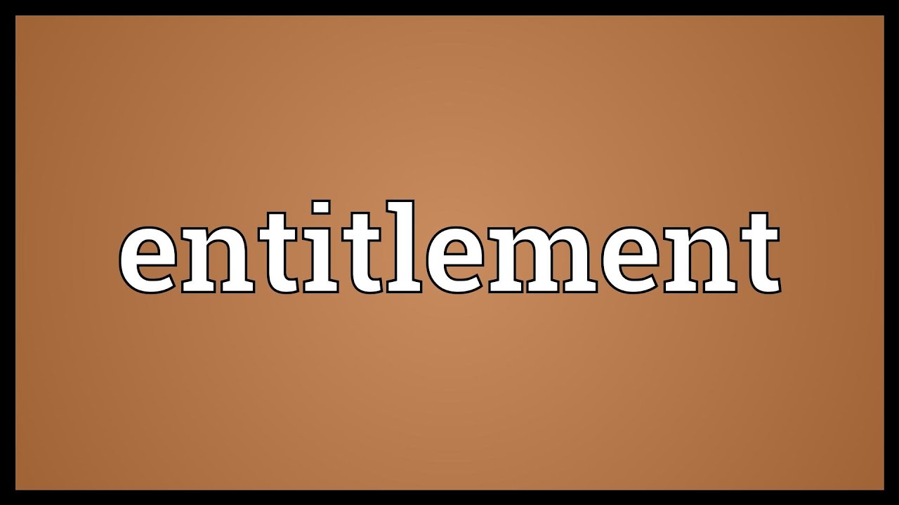 Entitlement Meaning