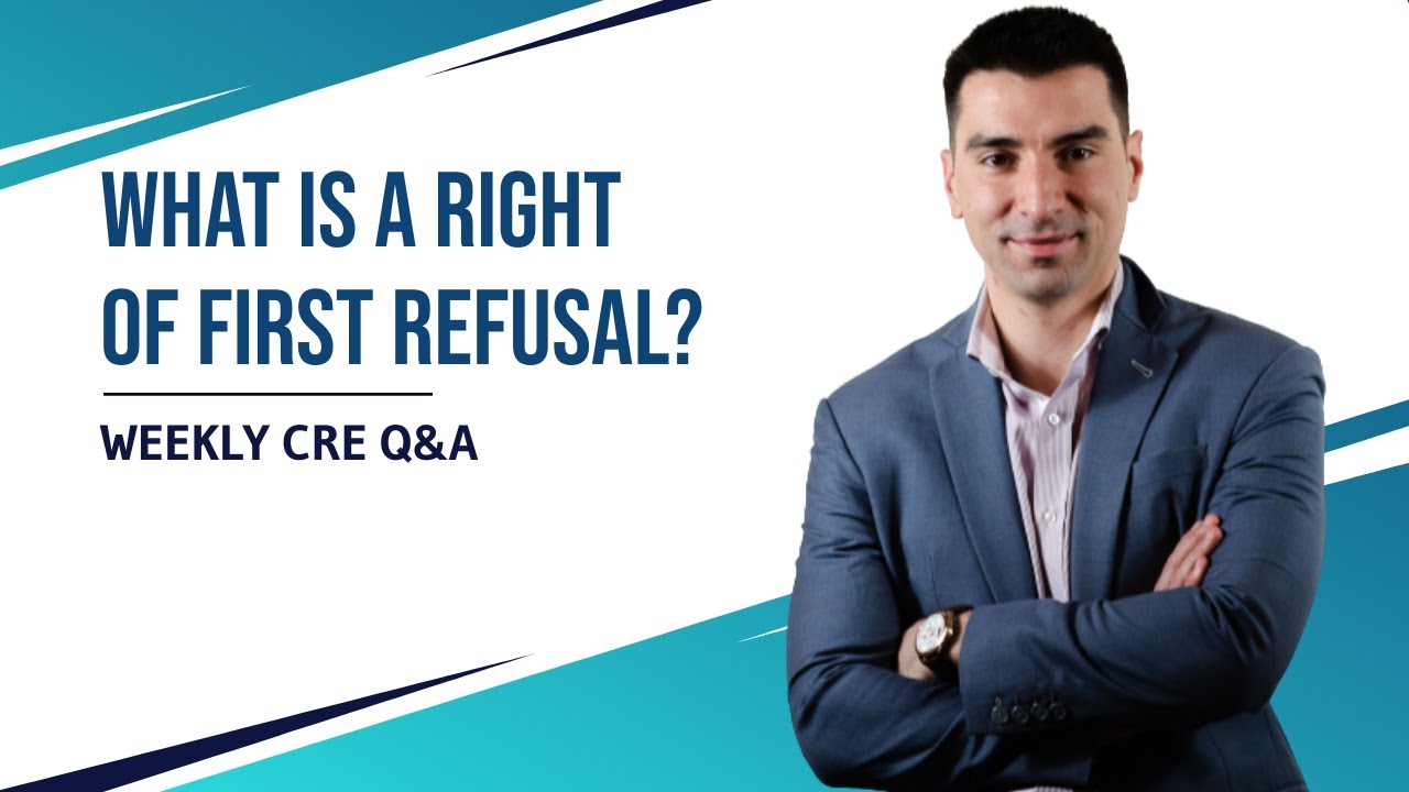 What is a Right of First Refusal?