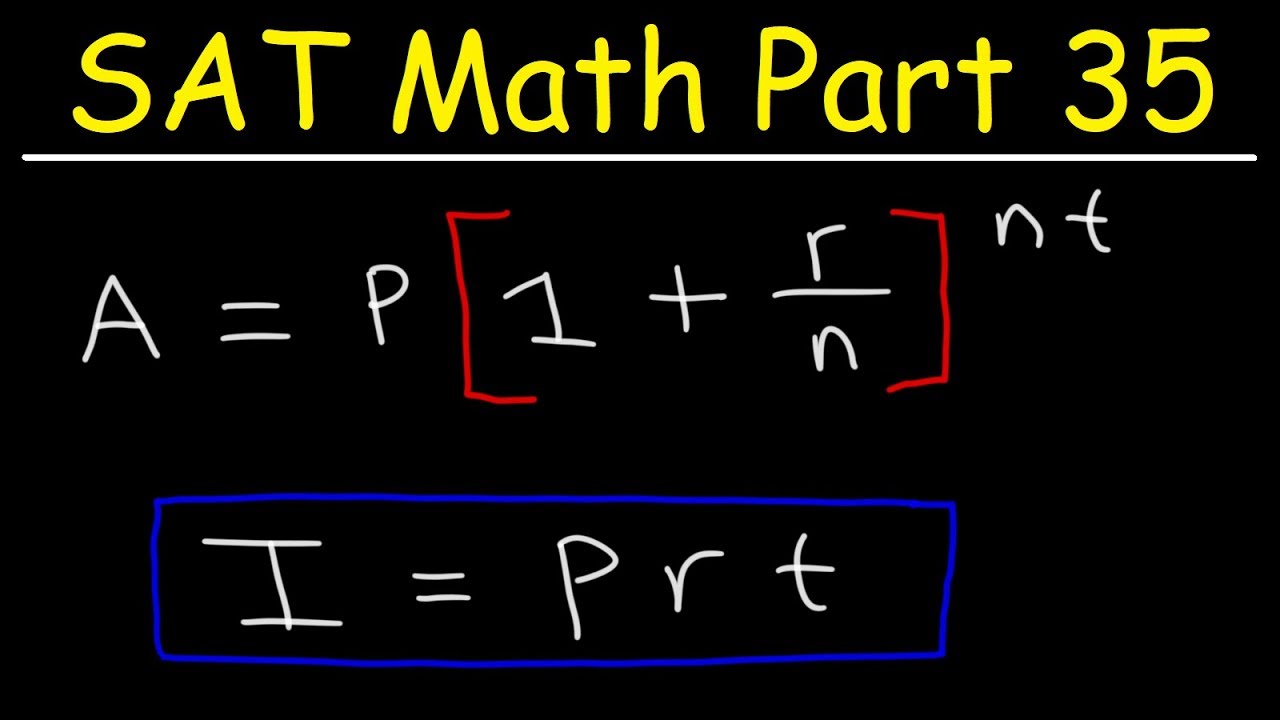 Simple interest and Compound Interest - SAT Math Part 35