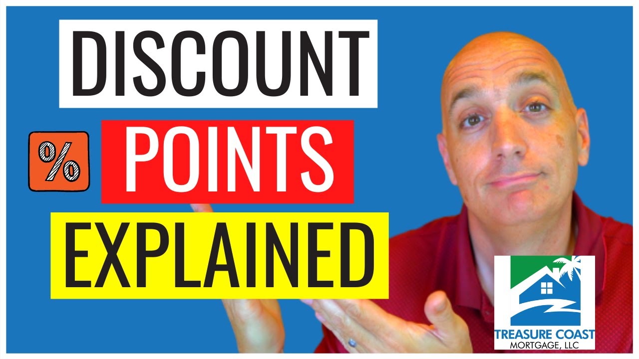 Discount Points Explained For Your Mortgage - Are They Worth It?