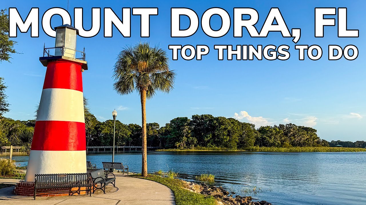 Top Things to Do in Mount Dora, Florida!