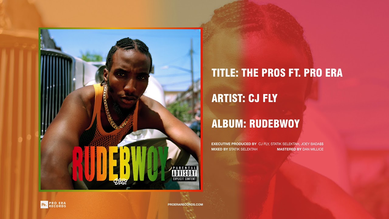 CJ Fly - The Pros ft. Pro Era (Official Audio)