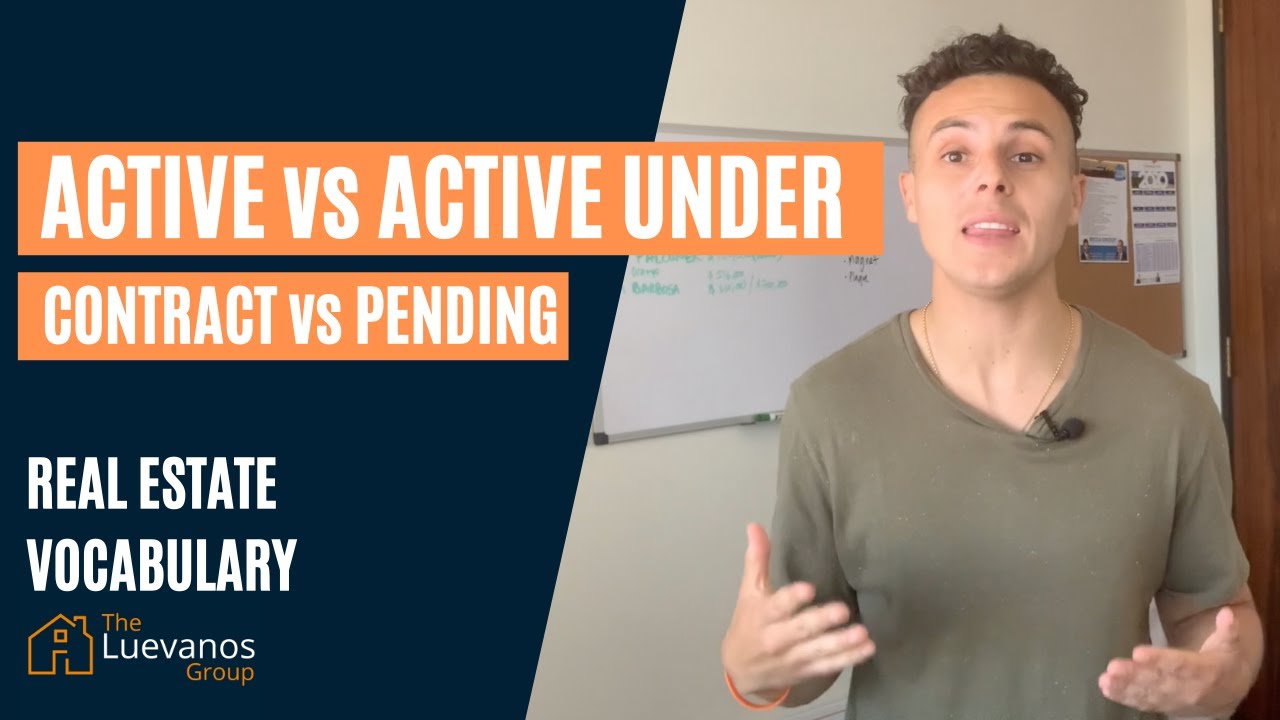 Active vs Active Under Contract vs Pending