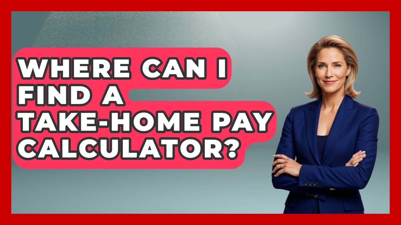 Where Can I Find a Take-Home Pay Calculator? | Your Paycheck Planner News