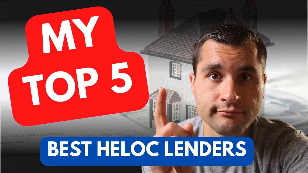 My Top 5 Best HELOC Lenders in 2023 - WATCH FIRST