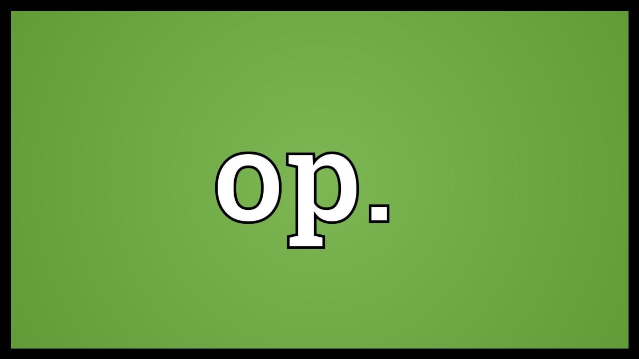 Op. Meaning