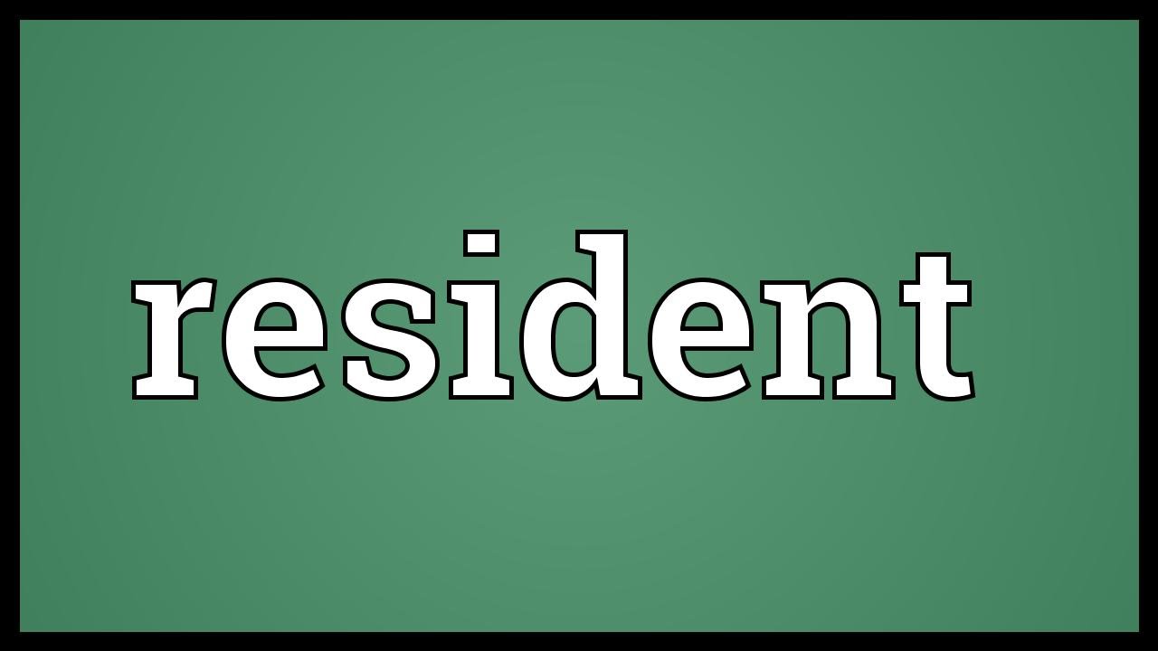 Resident Meaning