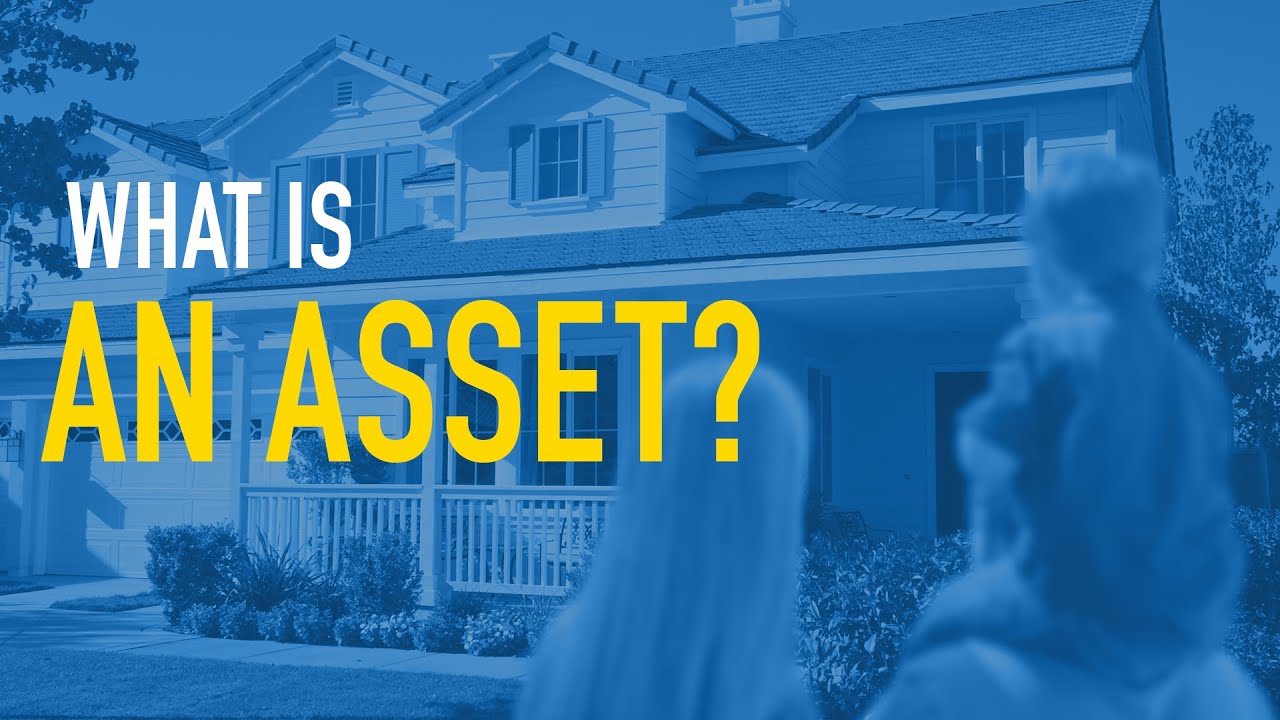 What is an Asset?