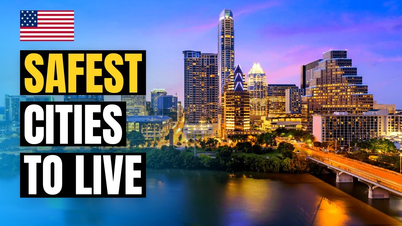 Top 10 Safest Cities in USA 2025
