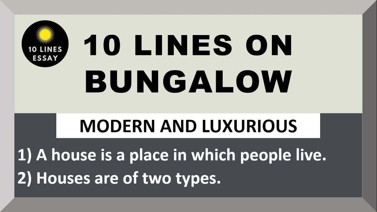 10 Lines on Bungalow in English | Few Lines on Bungalow
