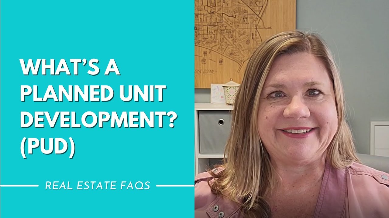 What’s a Planned Unit Development? (PUD)