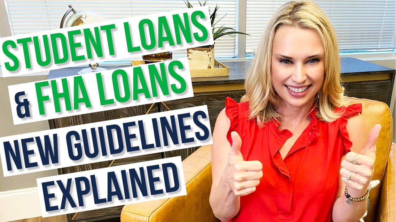 Student Loans & FHA | NEW GUIDELINES Explained