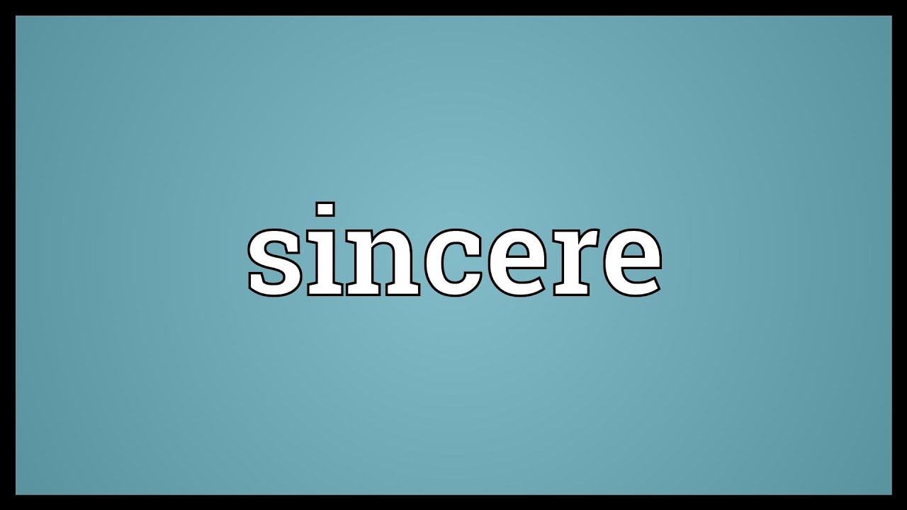 Sincere Meaning
