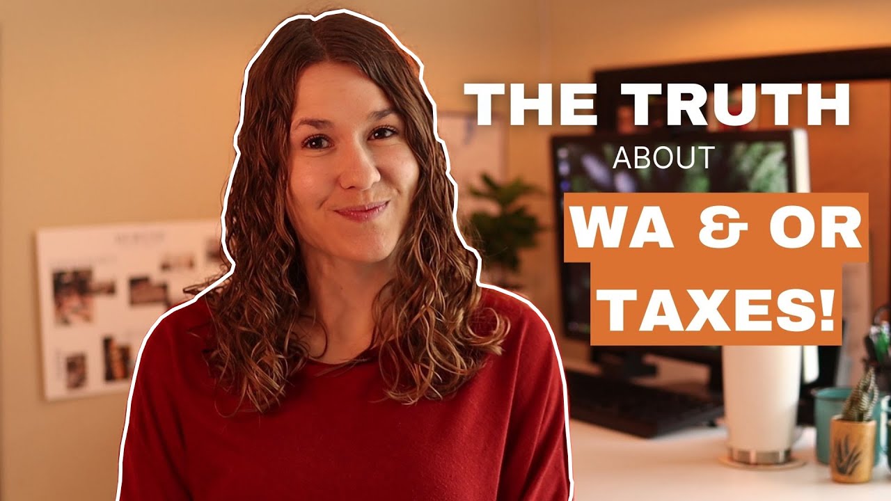 TAXES in Washington vs. Oregon | Everything You Need to Know