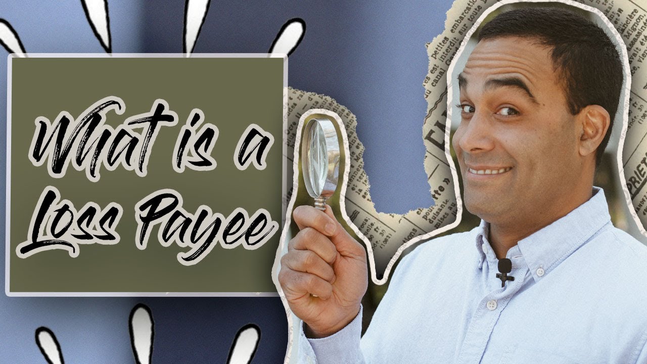 What does loss payee mean in insurance terms?