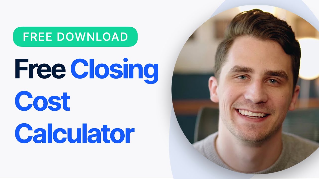 Downloadable Closing Cost Calculator!