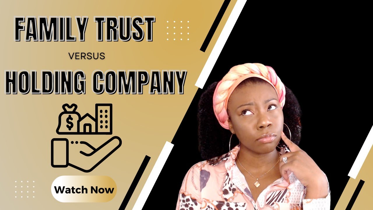 Family Trust v. Holding Companies