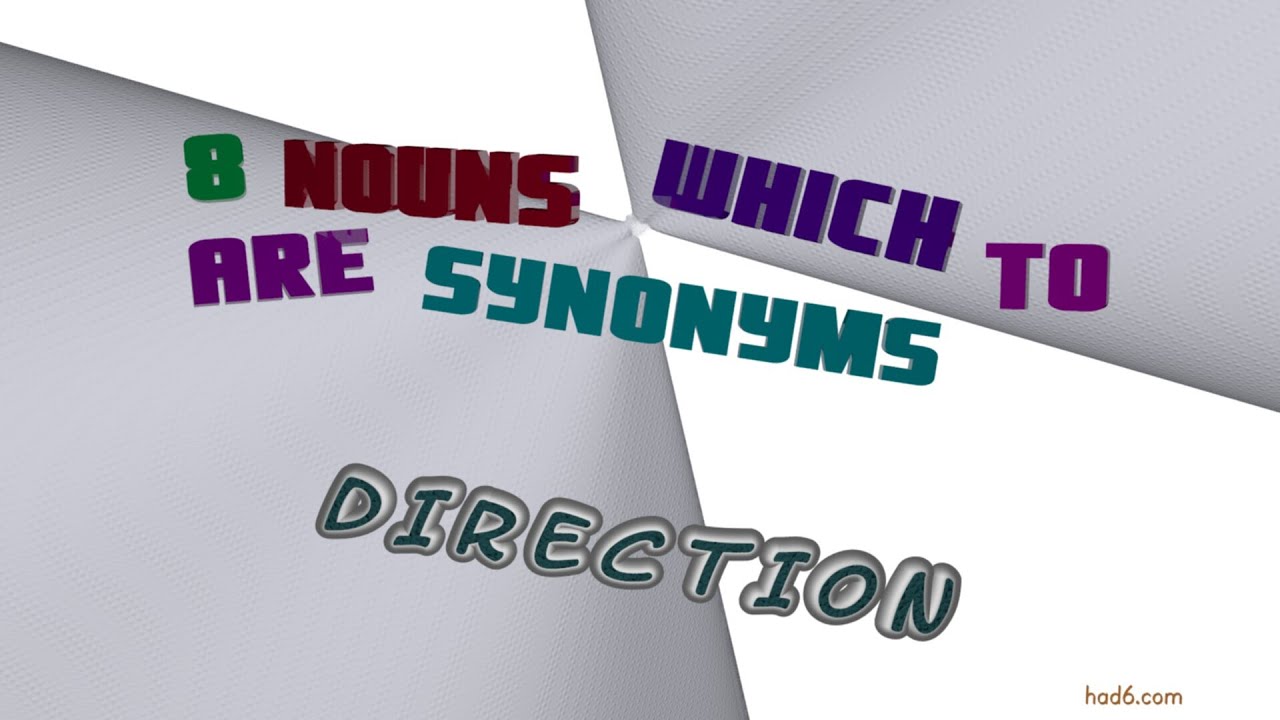 direction - 12 nouns which are synonym of direction (sentence examples)