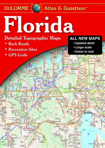 Florida Atlas Gazetteer 1 Florida Atlas & Gazetteer