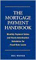 The Mortgage Payment Handbook Monthly Payment Tables And Yearly Amortization Schedules For Fixed Ra The Mortgage Payment Handbook Monthly Payment Tables And Yearly Amortization Schedules For Fixed Ra