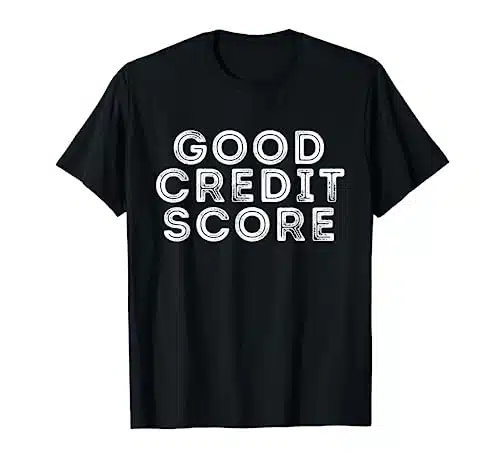 Good Credit Score Vintage Finance Gift T Shirt