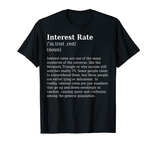 Mens Interest Rate Definition Funny Sarcastic Financial Men'S T Shirt