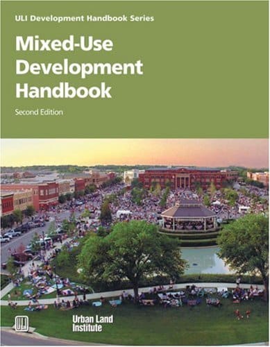 Mixed Use Development Handbook (Development Handbook Series)