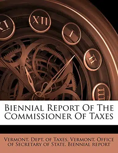 Biennial Report Of The Commissioner Of Taxes