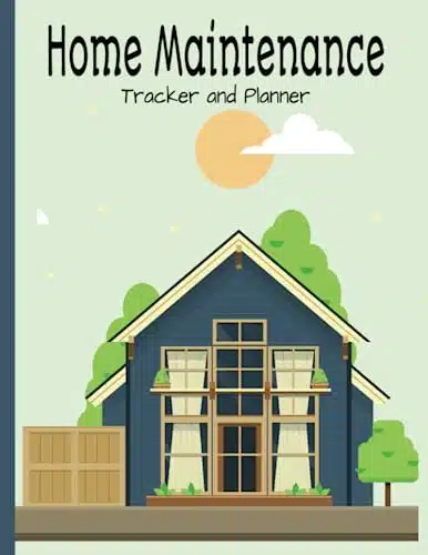 Home Maintenance Tracker And Planner Repair Logbook And Checklists, Schedules, Keep Track Of Project, Repairs And Upgrades