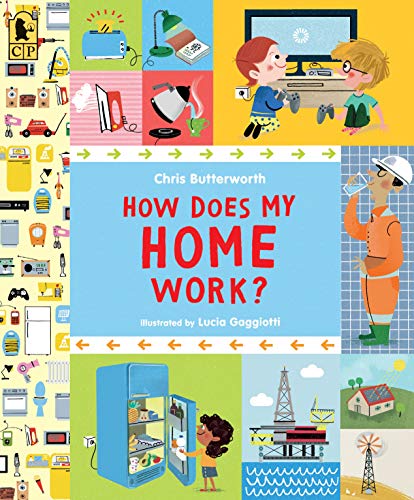 How Does My Home Work (Exploring The Everyday)