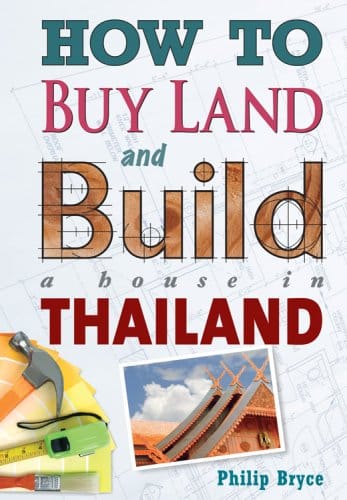 How To Buy Land And Build A House In Thailand