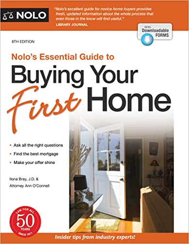 Nolo'S Essential Guide To Buying Your First Home (Nolo'S Essential Guidel To Buying Your First House)