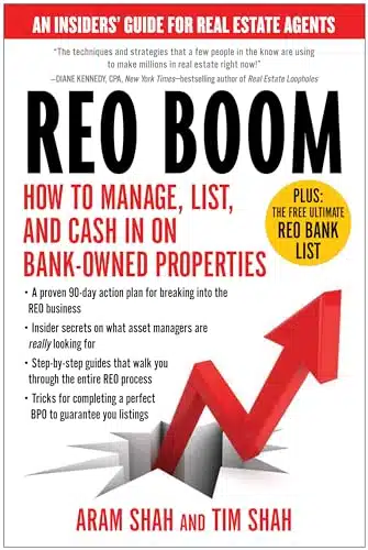 Reo Boom How To Manage, List, And Cash In On Bank Owned Properties An Insiders' Guide For Real Estate Agents