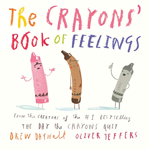 The Crayons' Book Of Feelings