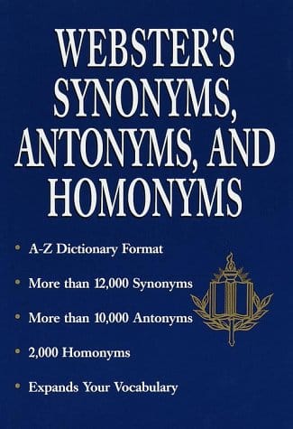 Webster'S Synonyms, Antonyms, And Homonyms