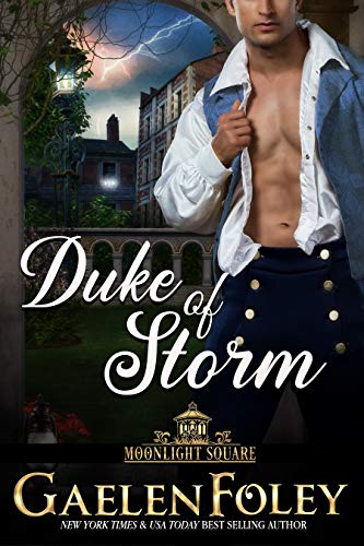 Duke Of Storm (Moonlight Square, Book )