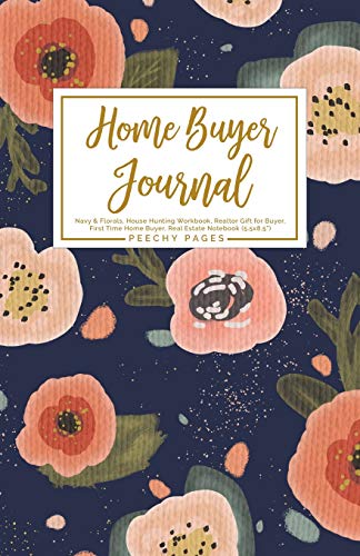Home Buyer Journal Navy & Florals, House Hunting Workbook, Realtor Gift For Buyer, First Time Home Buyer, Real Estate Notebook (X)