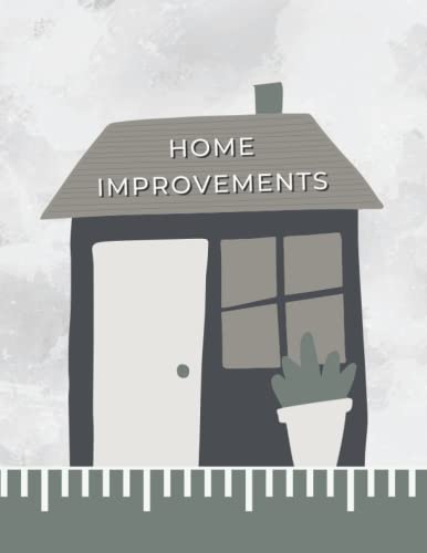 Home Improvement Ledger  Record Property Purchasing Details  Document Home Improvements, Timelines, Prices, Loans & Goals  X Pages  Black House