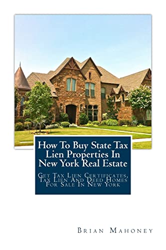 How To Buy State Tax Lien Properties In New York Real Estate Get Tax Lien Certificates, Tax Lien And Deed Homes For Sale In New York