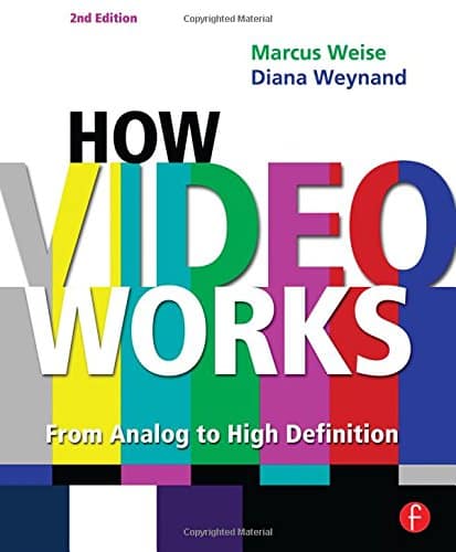 How Video Works From Analog To High Definition